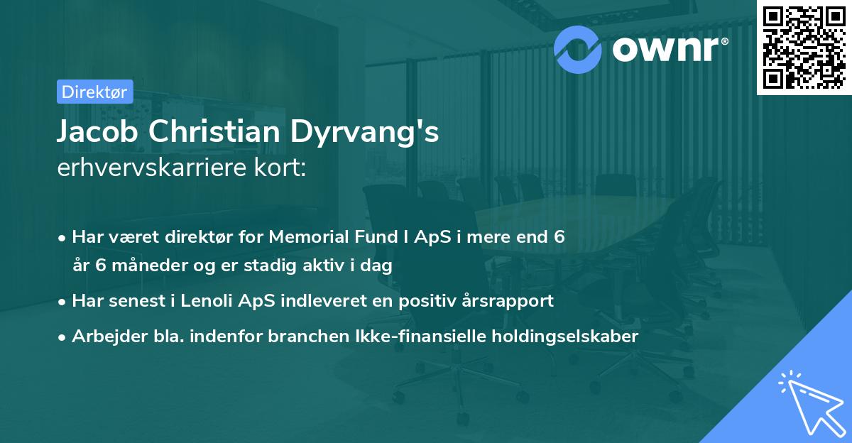 Jacob Christian Dyrvang's erhvervskarriere kort