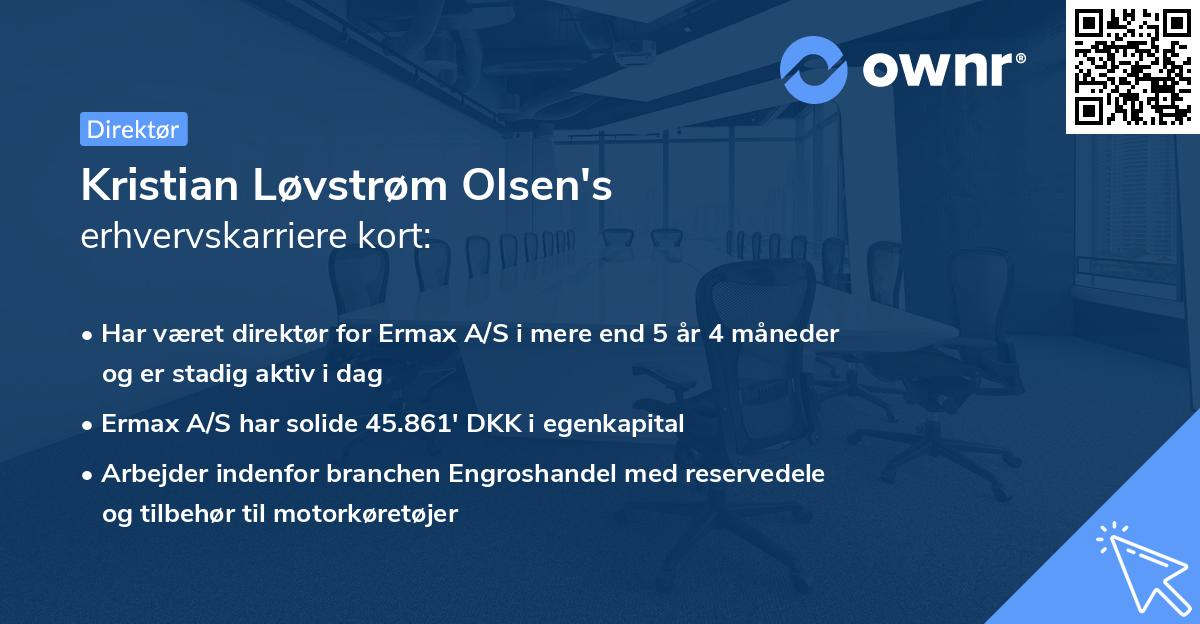 Kristian Løvstrøm Olsen's erhvervskarriere kort