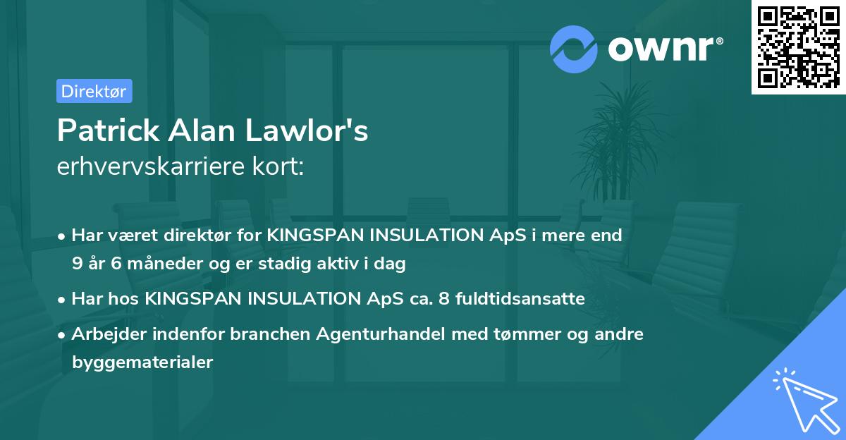 Patrick Alan Lawlor's erhvervskarriere kort