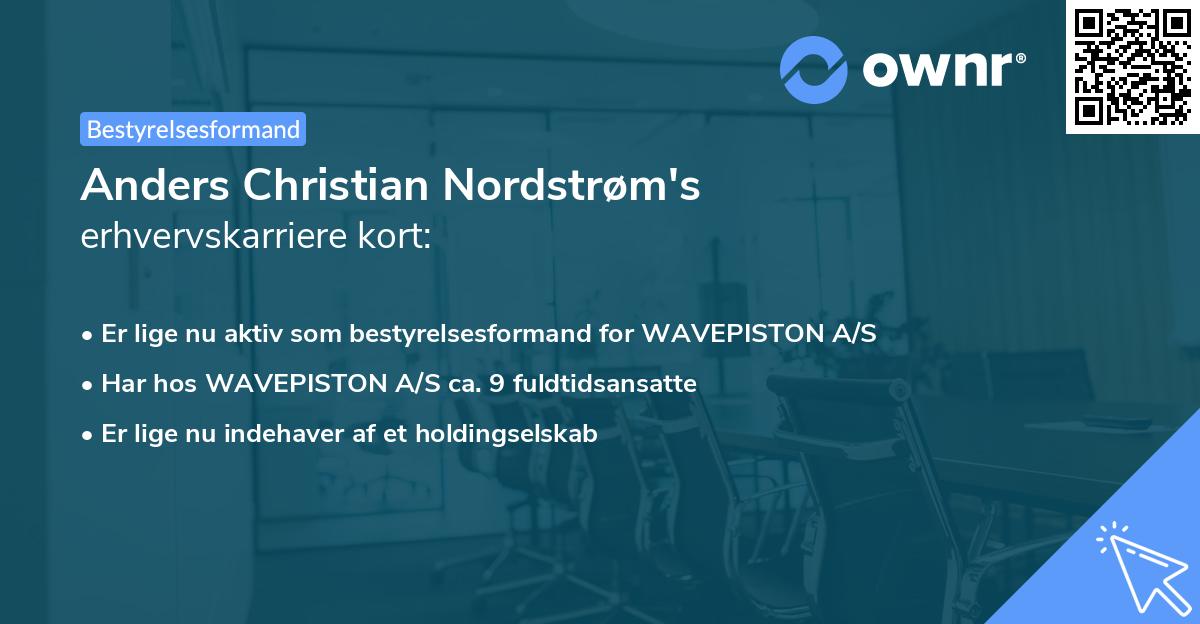 Anders Christian Nordstrøm's erhvervskarriere kort