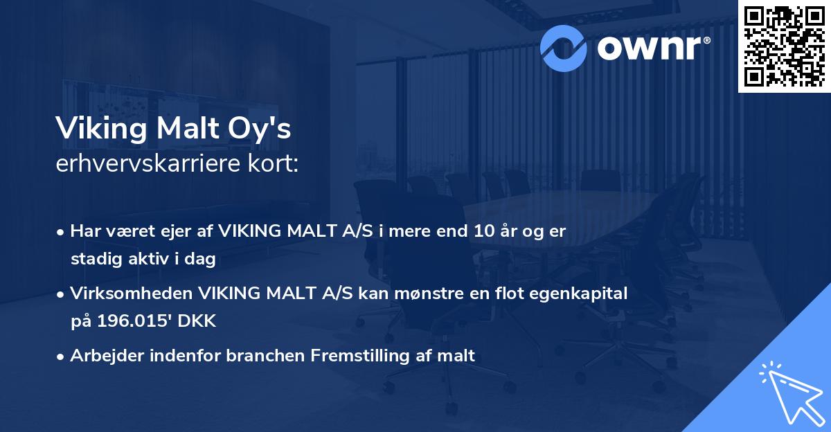 Viking Malt Oy's erhvervskarriere kort