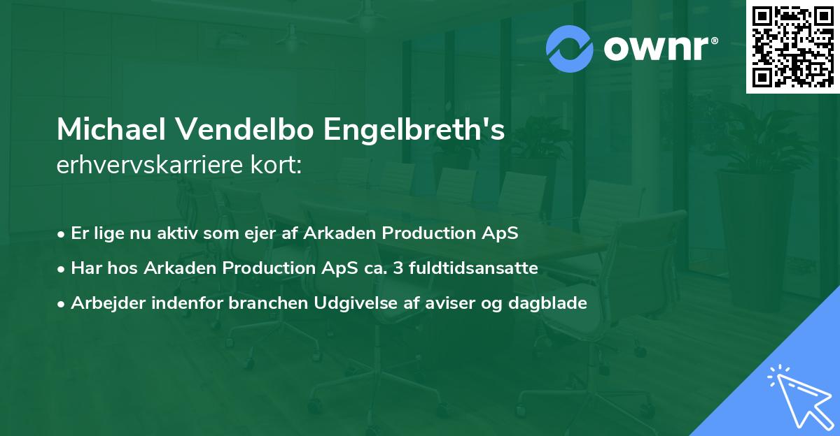 Michael Vendelbo Engelbreth's erhvervskarriere kort