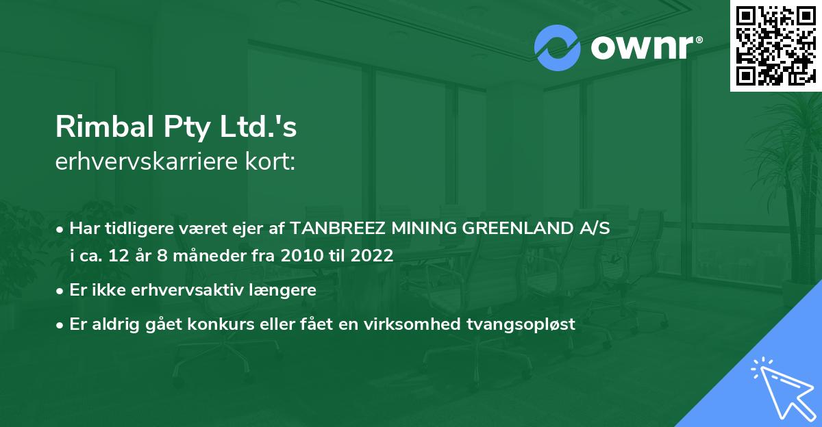 Rimbal Pty Ltd.'s erhvervskarriere kort