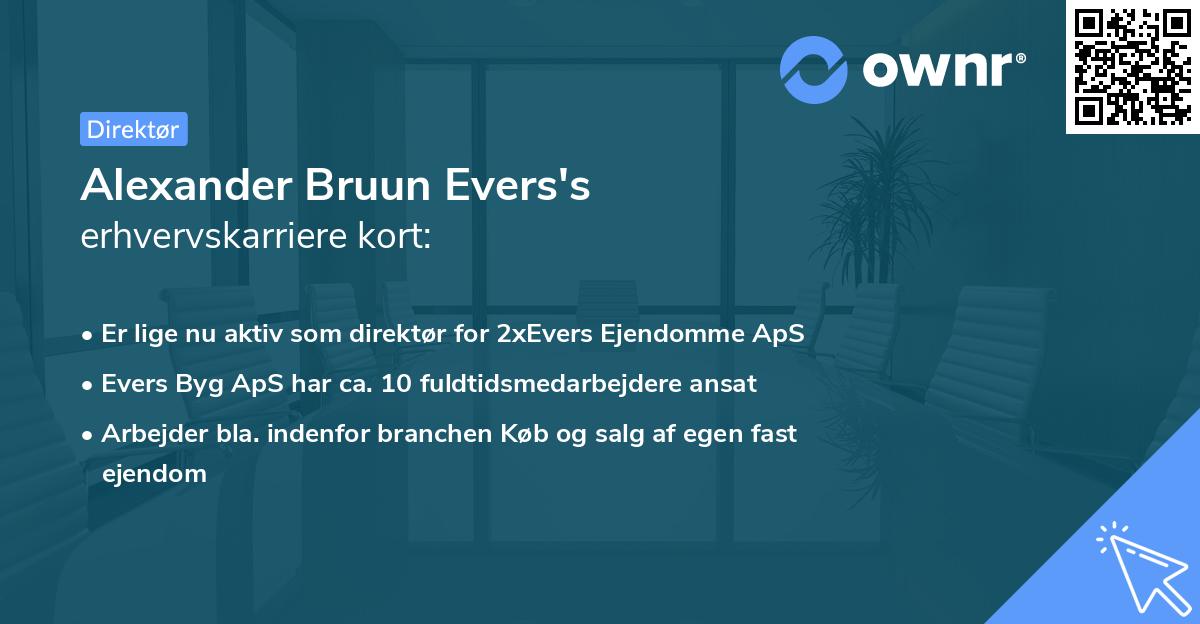 Alexander Bruun Evers's erhvervskarriere kort