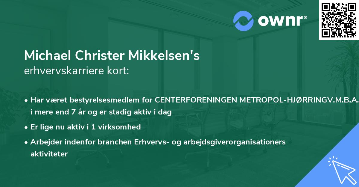 Michael Christer Mikkelsen's erhvervskarriere kort