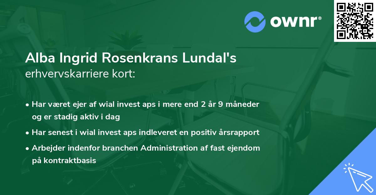 Alba Ingrid Rosenkrans Lundal's erhvervskarriere kort