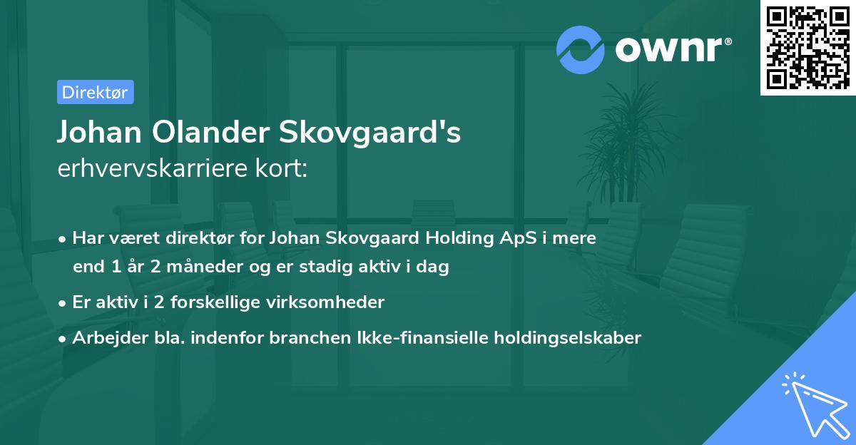 Johan Olander Skovgaard's erhvervskarriere kort