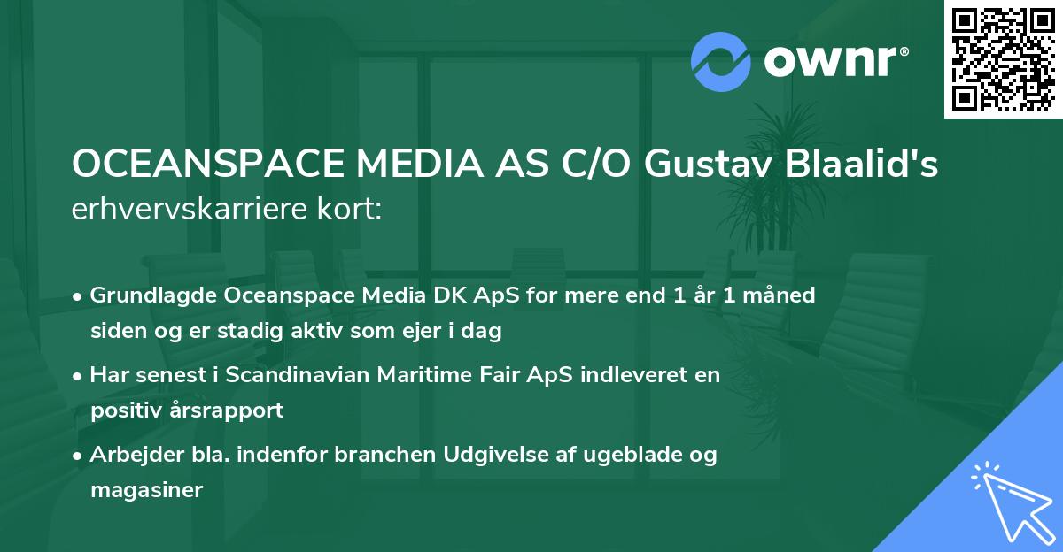 OCEANSPACE MEDIA AS C/O Gustav Blaalid's erhvervskarriere kort