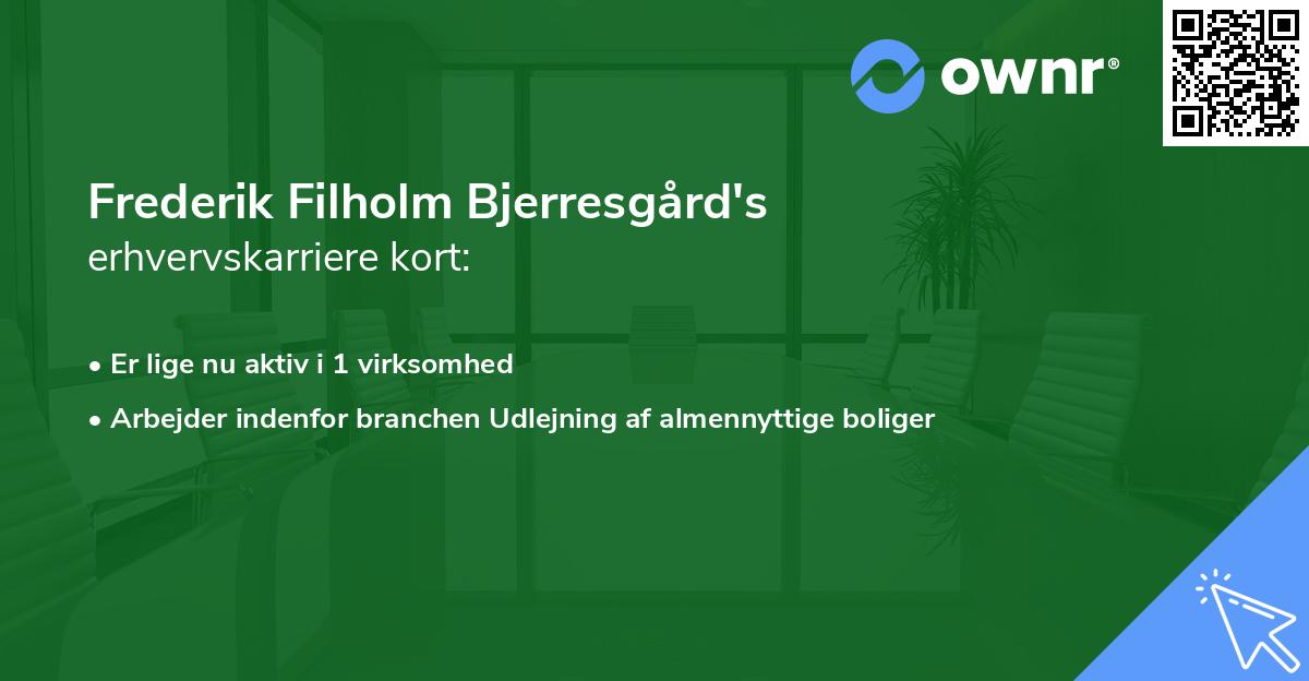 Frederik Filholm Bjerresgård's erhvervskarriere kort