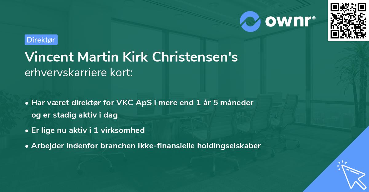Vincent Martin Kirk Christensen's erhvervskarriere kort