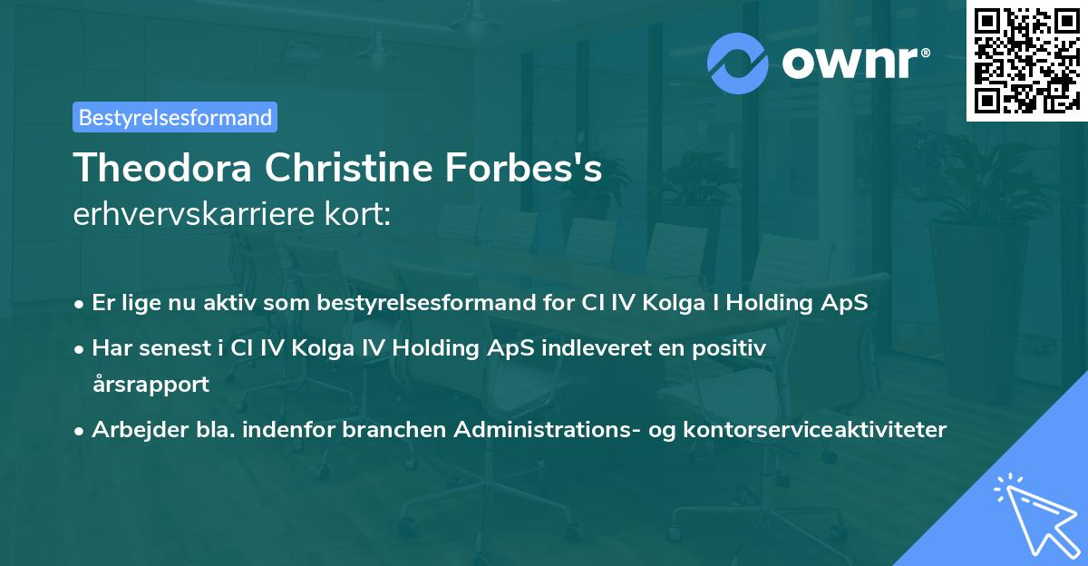 Theodora Christine Forbes's erhvervskarriere kort