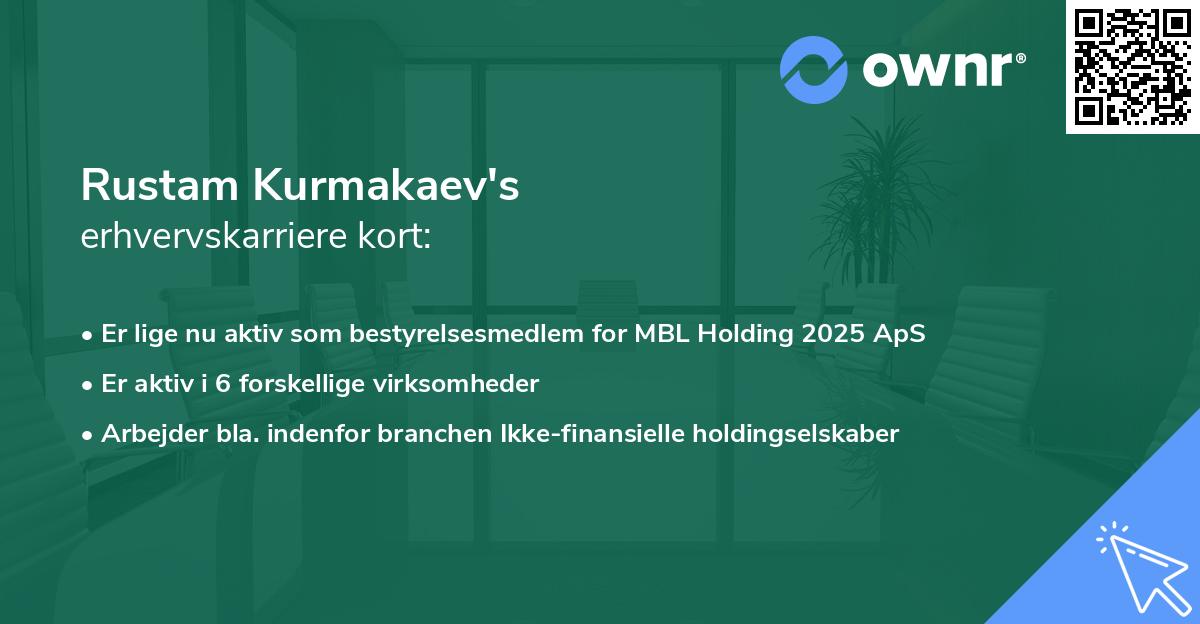 Rustam Kurmakaev's erhvervskarriere kort