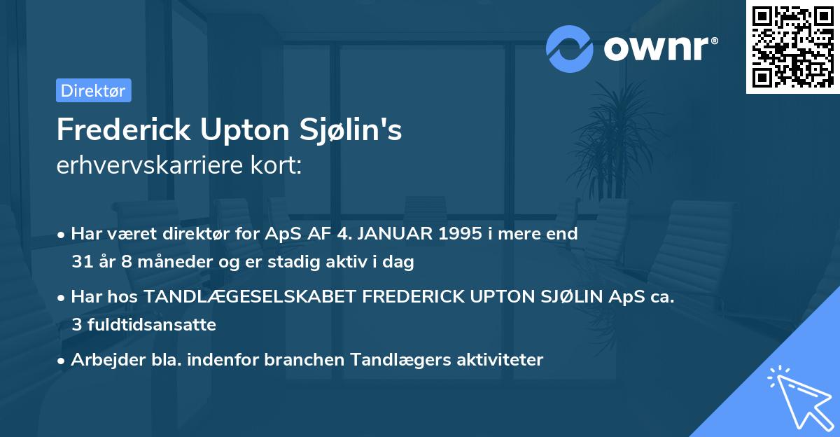 Frederick Upton Sjølin's erhvervskarriere kort