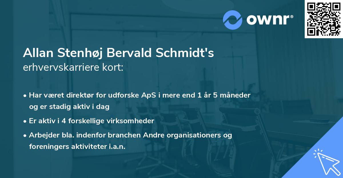 Allan Stenhøj Bervald Schmidt's erhvervskarriere kort