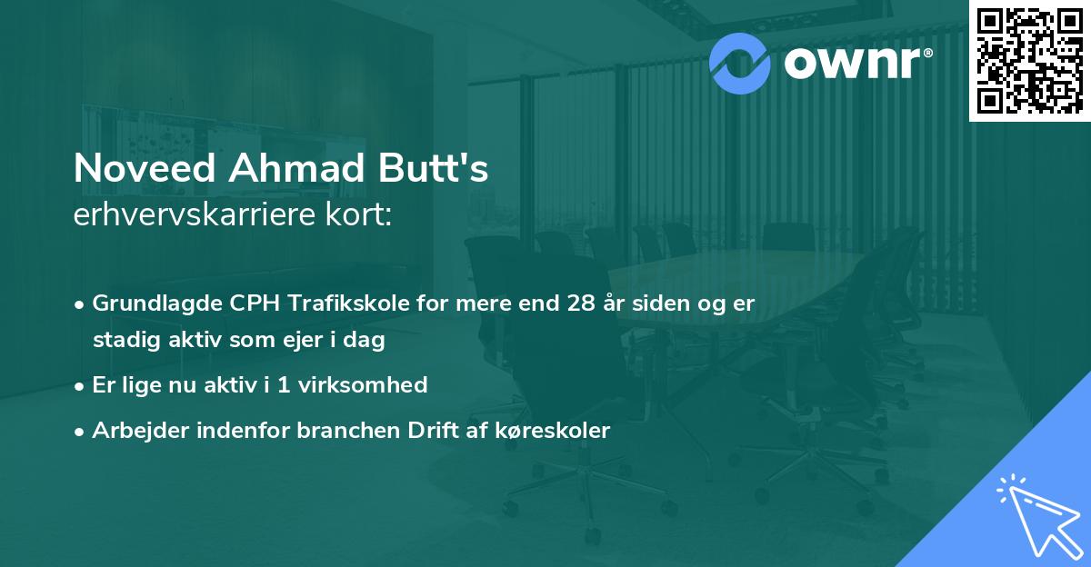 Noveed Ahmad Butt's erhvervskarriere kort