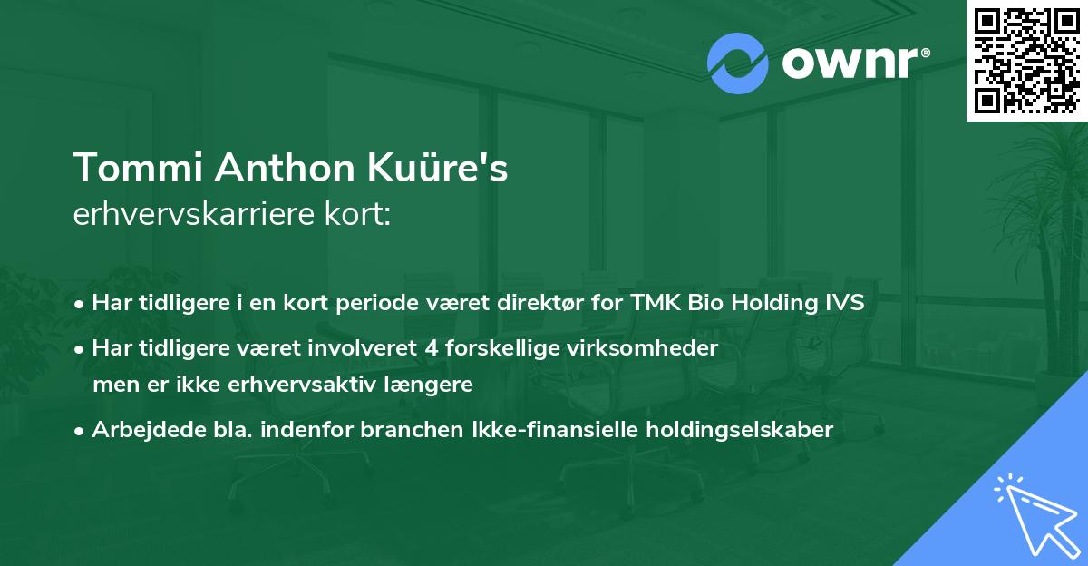 Tommi Anthon Kuüre's erhvervskarriere kort