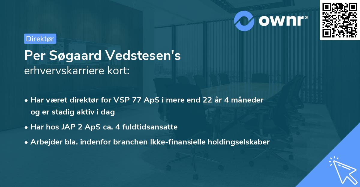 Per Søgaard Vedstesen's erhvervskarriere kort