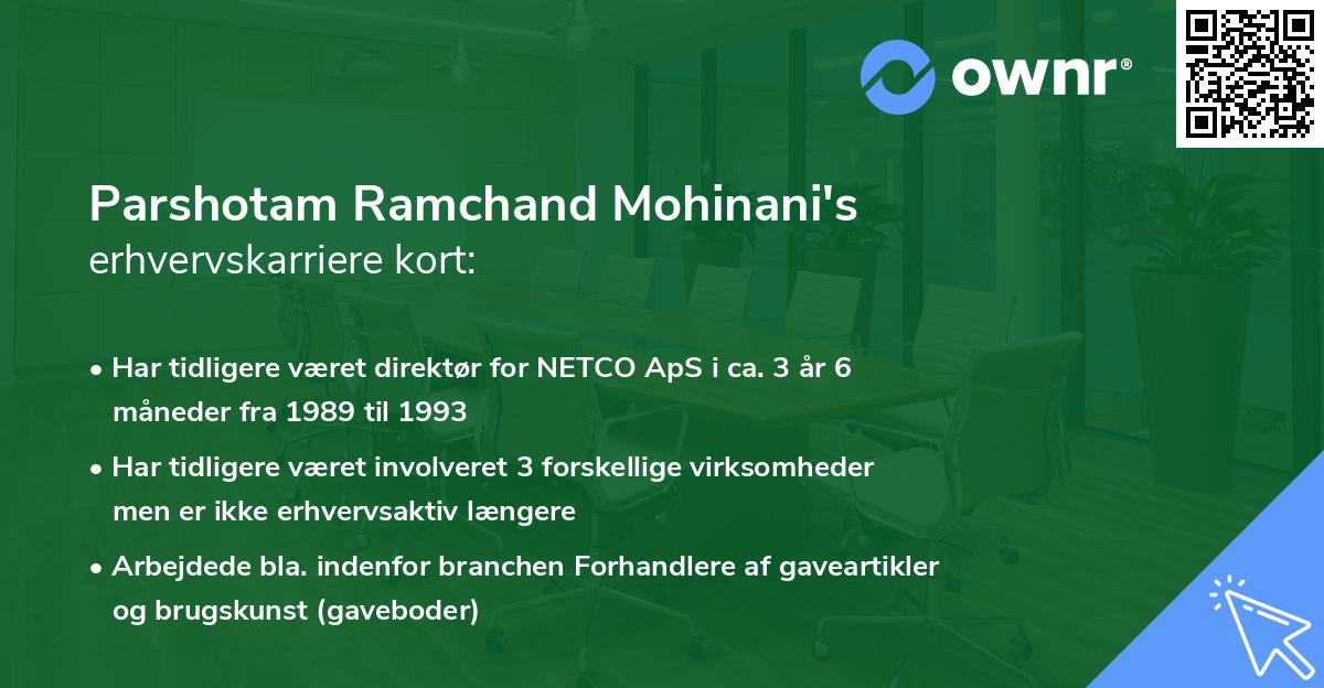 Parshotam Ramchand Mohinani's erhvervskarriere kort