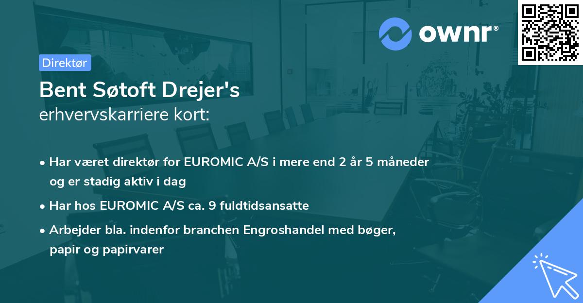 Bent Søtoft Drejer's erhvervskarriere kort
