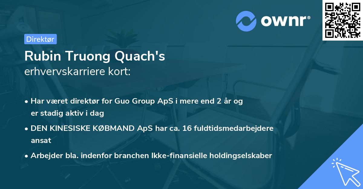 Rubin Truong Quach's erhvervskarriere kort