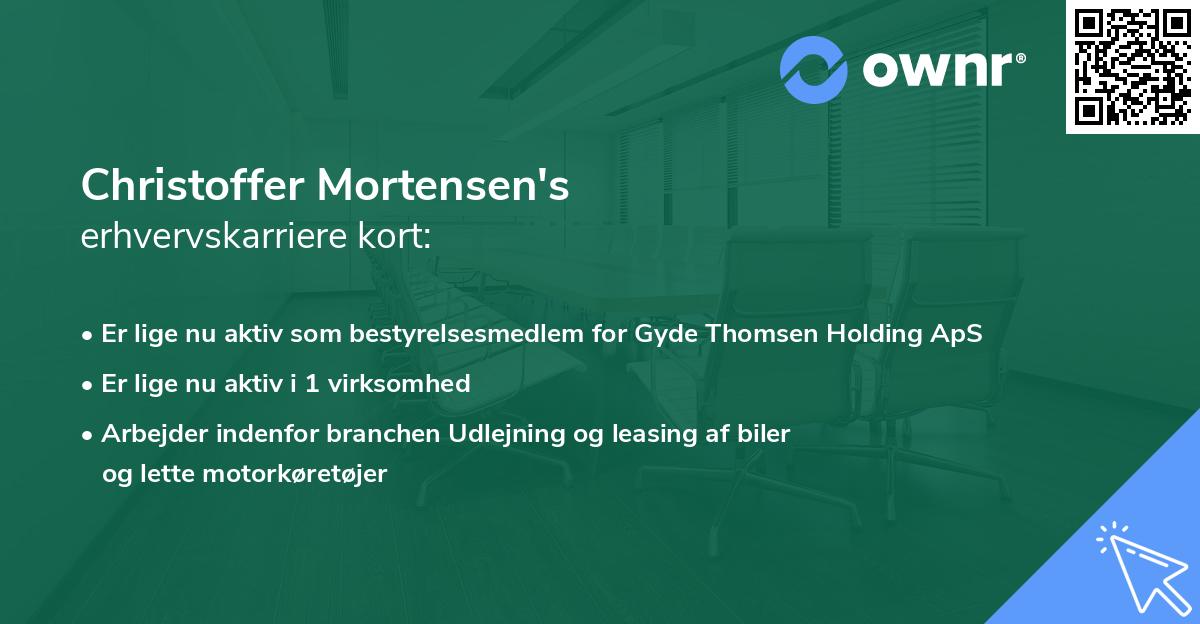 Christoffer Mortensen's erhvervskarriere kort