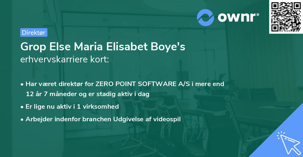 Grop Else Maria Elisabet Boye's erhvervskarriere kort