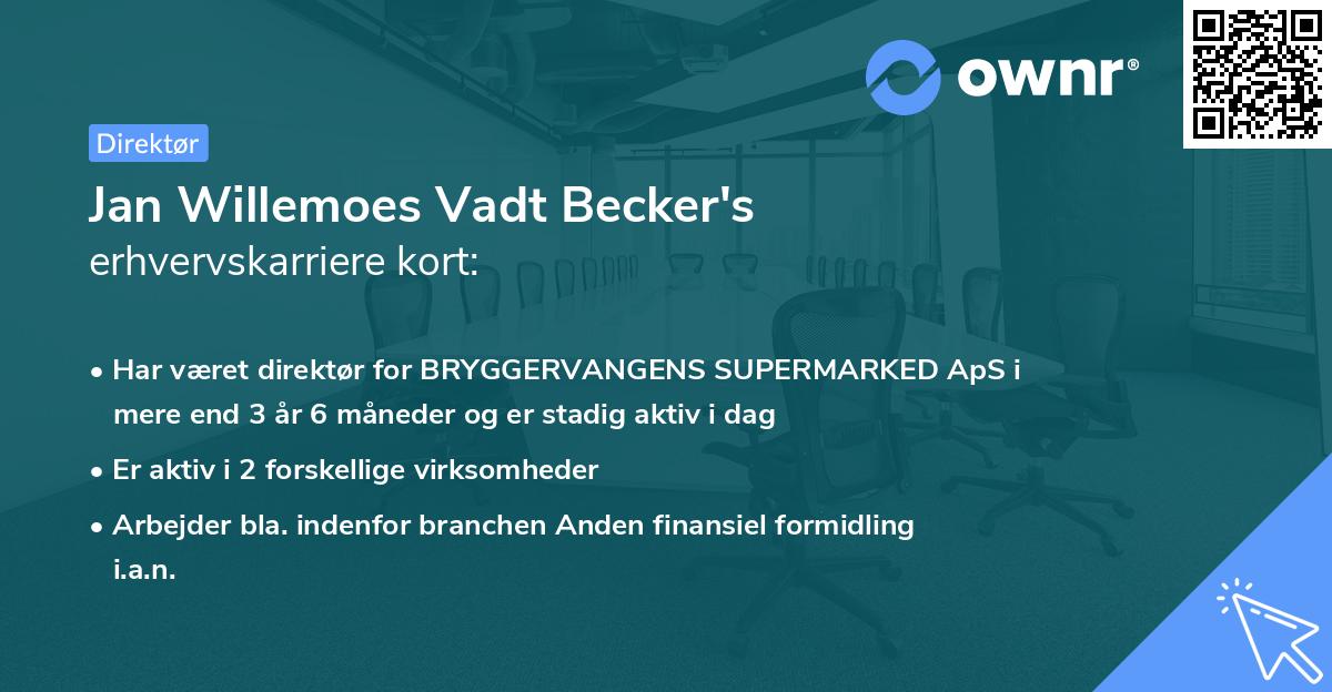 Jan Willemoes Vadt Becker's erhvervskarriere kort