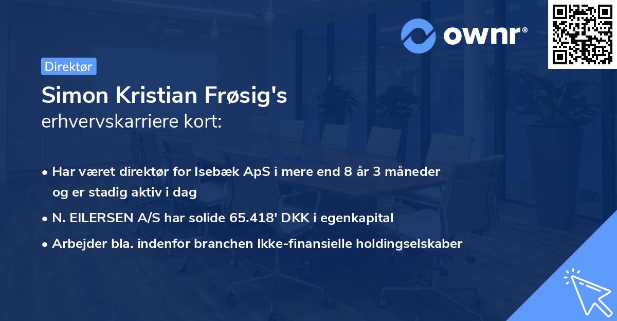 Simon Kristian Frøsig's erhvervskarriere kort