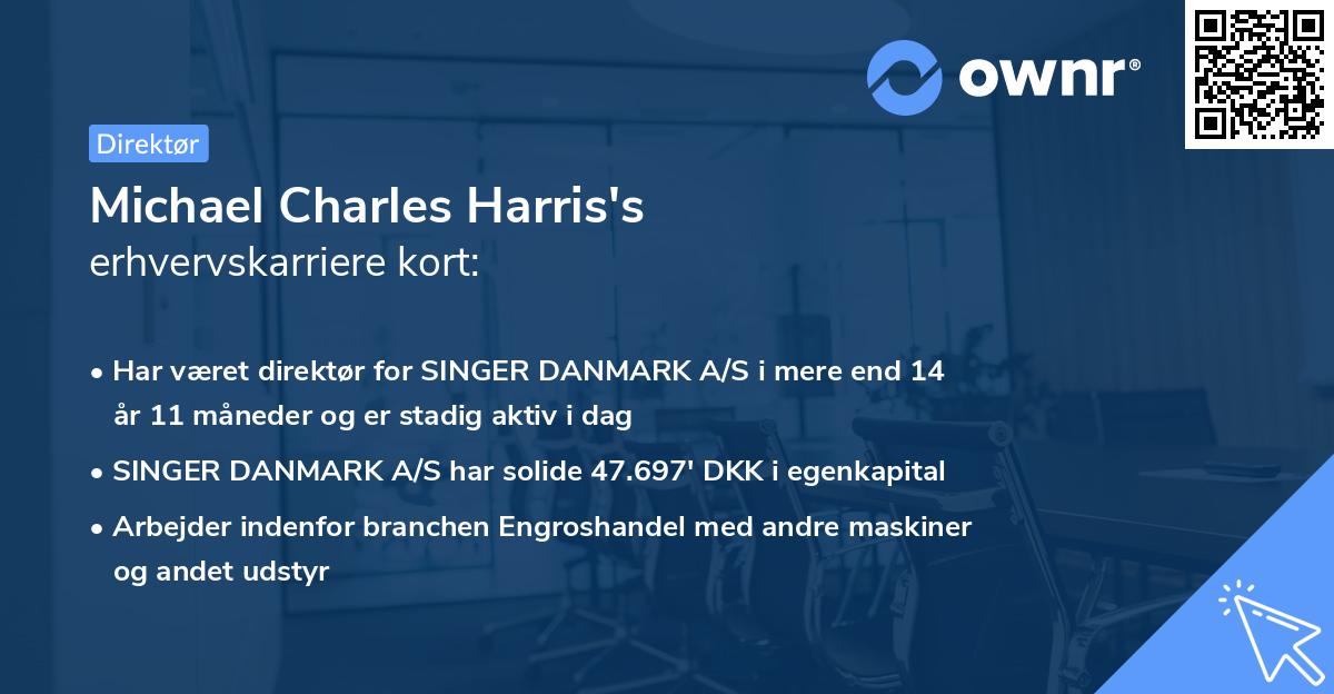 Michael Charles Harris's erhvervskarriere kort