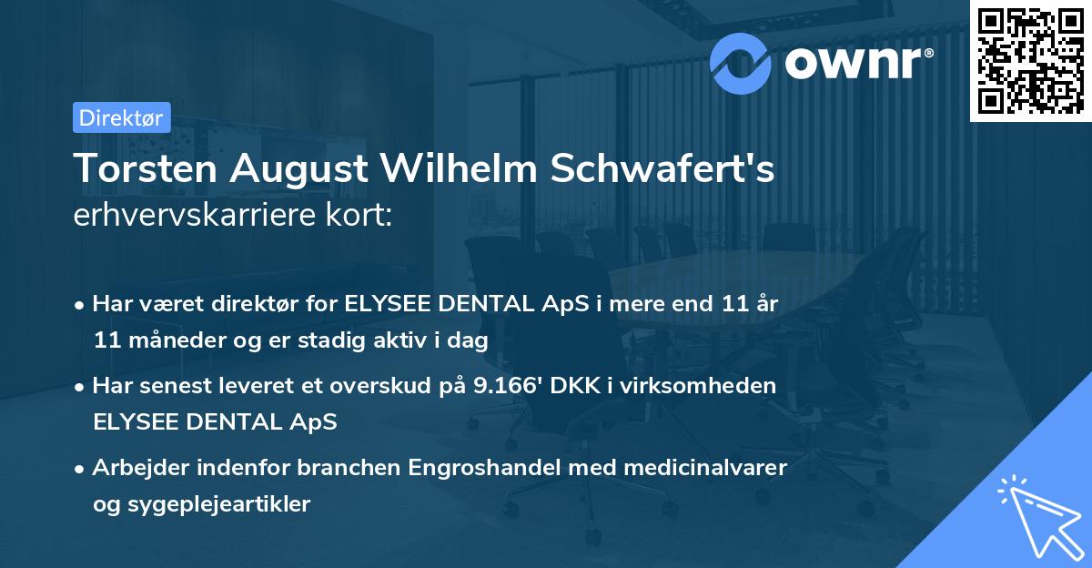 Torsten August Wilhelm Schwafert's erhvervskarriere kort