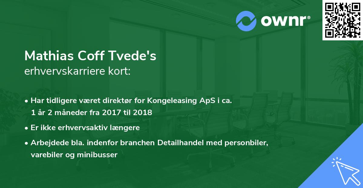 Mathias Coff Tvede's erhvervskarriere kort