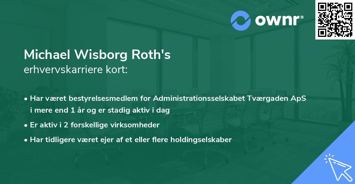 Michael Wisborg Roth's erhvervskarriere kort