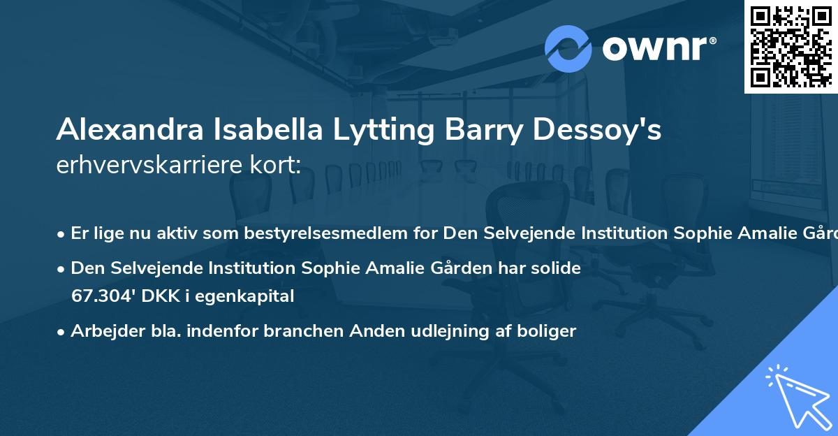 Alexandra Isabella Lytting Barry Dessoy's erhvervskarriere kort