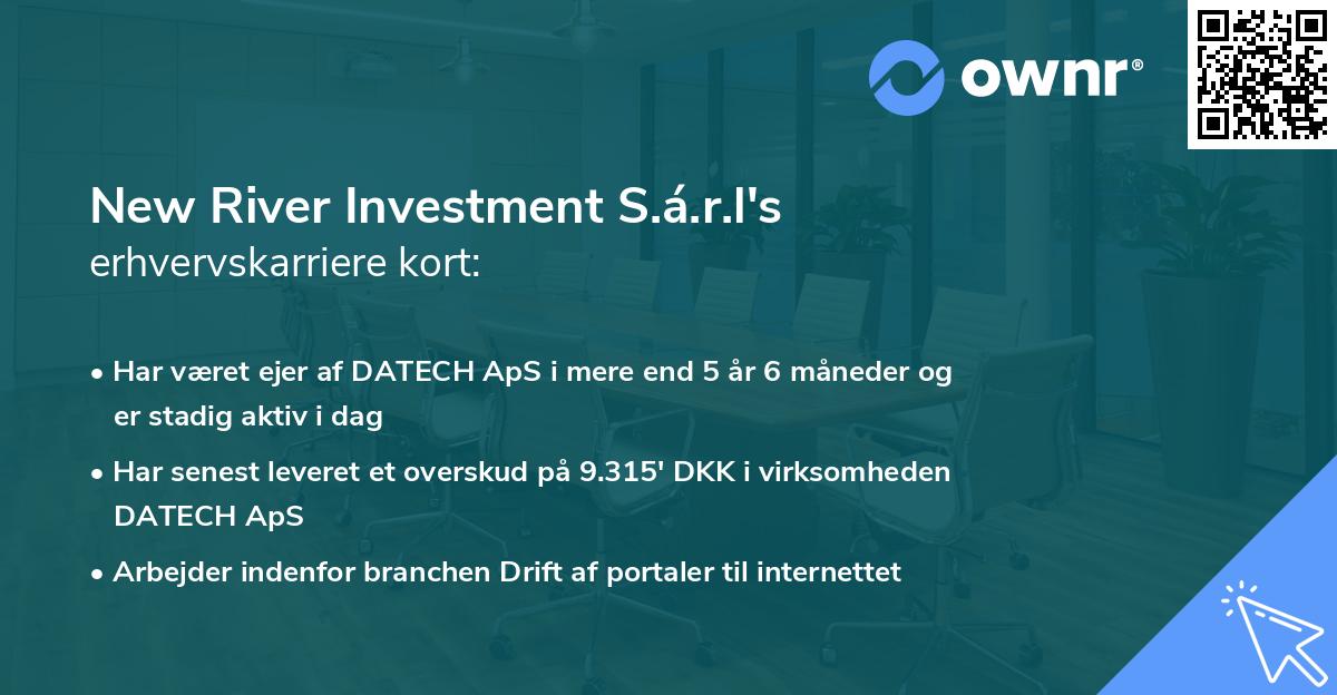 New River Investment S.á.r.l's erhvervskarriere kort