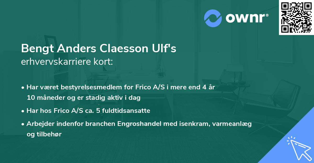 Bengt Anders Claesson Ulf's erhvervskarriere kort