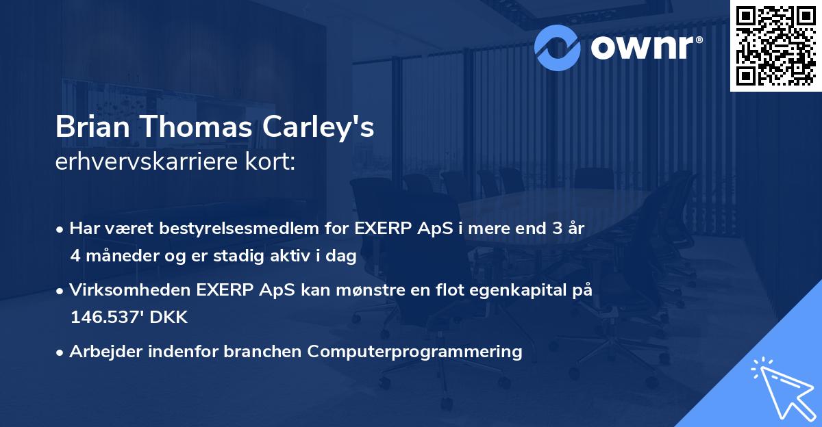 Brian Thomas Carley's erhvervskarriere kort