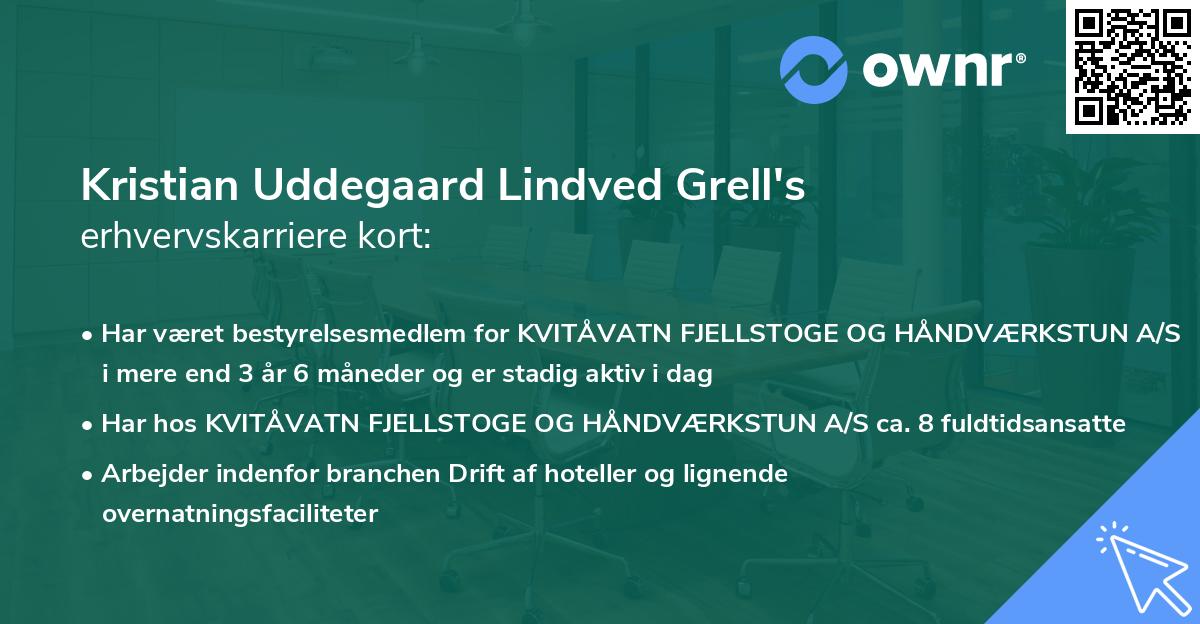 Kristian Uddegaard Lindved Grell's erhvervskarriere kort