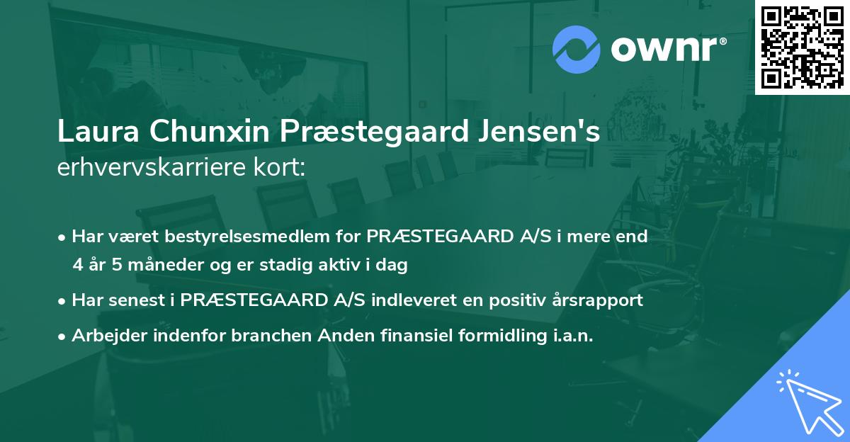 Laura Chunxin Præstegaard Jensen's erhvervskarriere kort