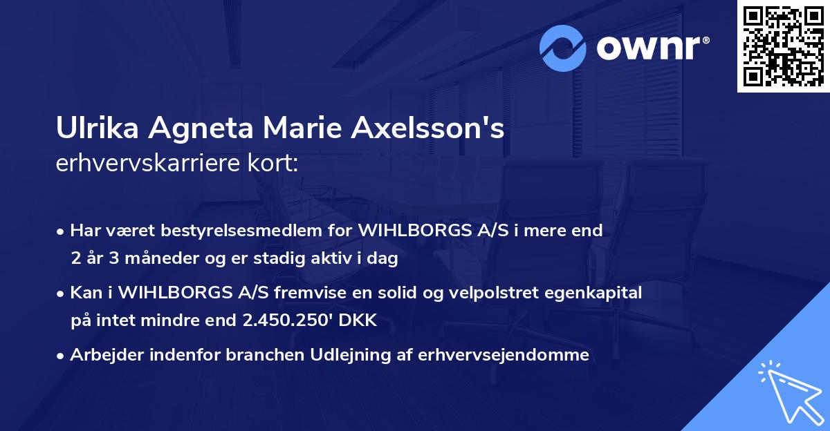 Ulrika Agneta Marie Axelsson's erhvervskarriere kort