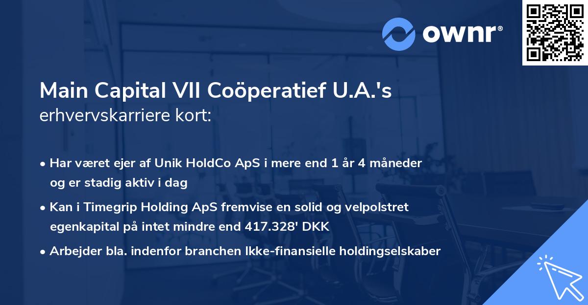 Main Capital VII Coöperatief U.A.'s erhvervskarriere kort