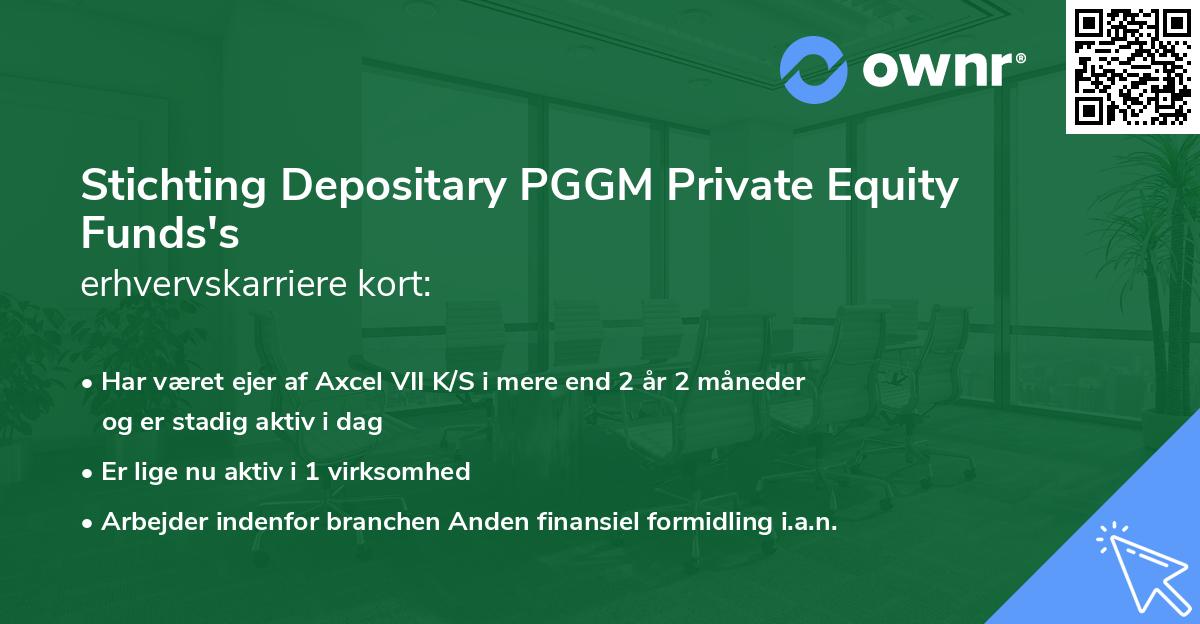 Stichting Depositary PGGM Private Equity Funds's erhvervskarriere kort