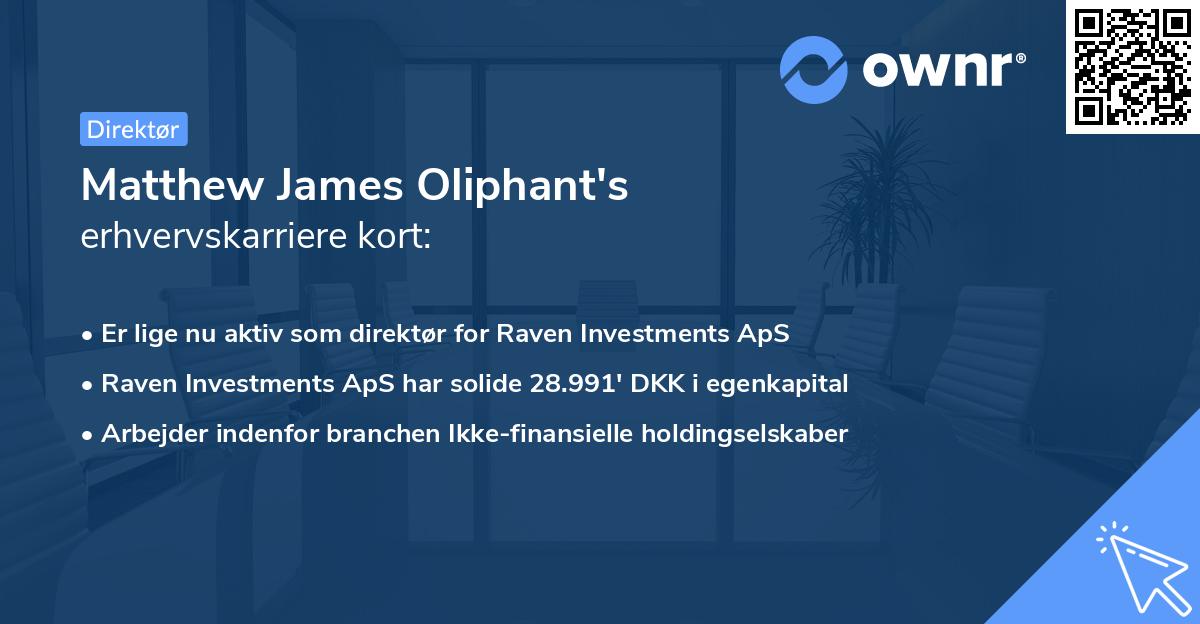 Matthew James Oliphant's erhvervskarriere kort