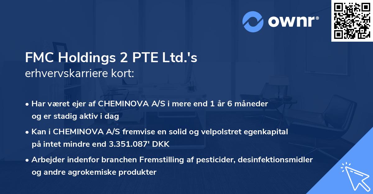 FMC Holdings 2 PTE Ltd.'s erhvervskarriere kort