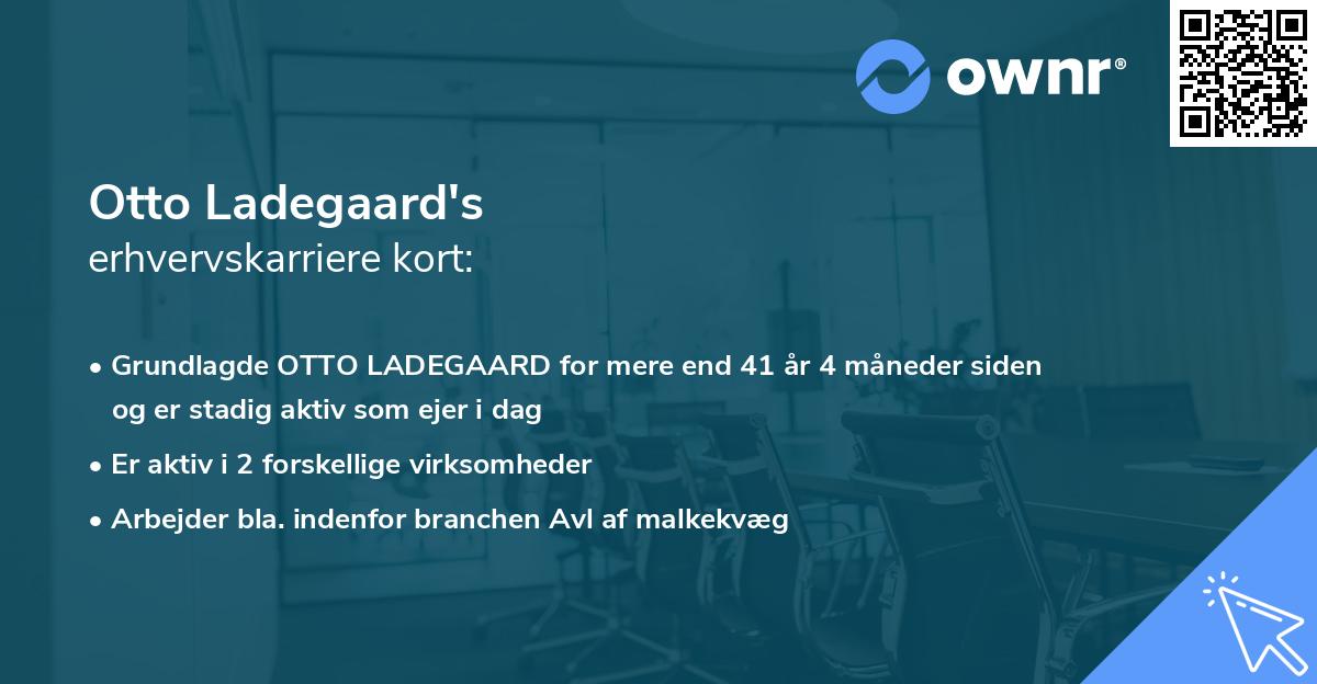 Otto Ladegaard's erhvervskarriere kort