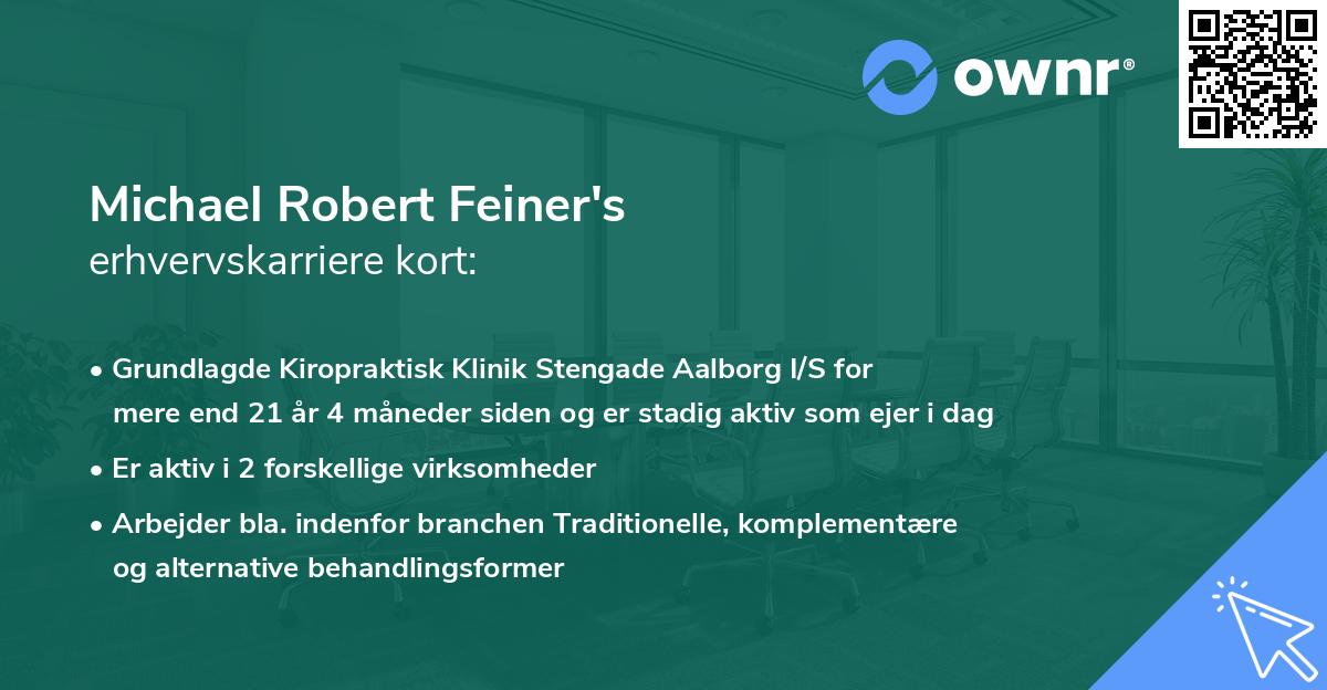 Michael Robert Feiner's erhvervskarriere kort
