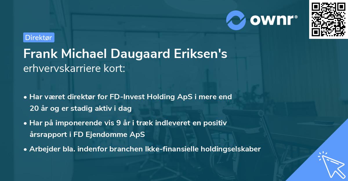 Frank Michael Daugaard Eriksen's erhvervskarriere kort