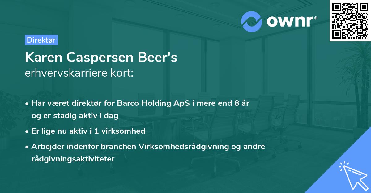 Karen Caspersen Beer's erhvervskarriere kort