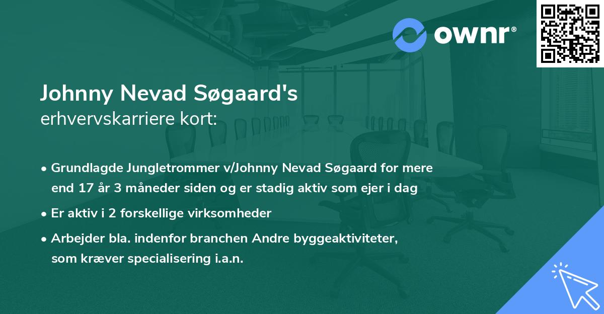 Johnny Nevad Søgaard's erhvervskarriere kort