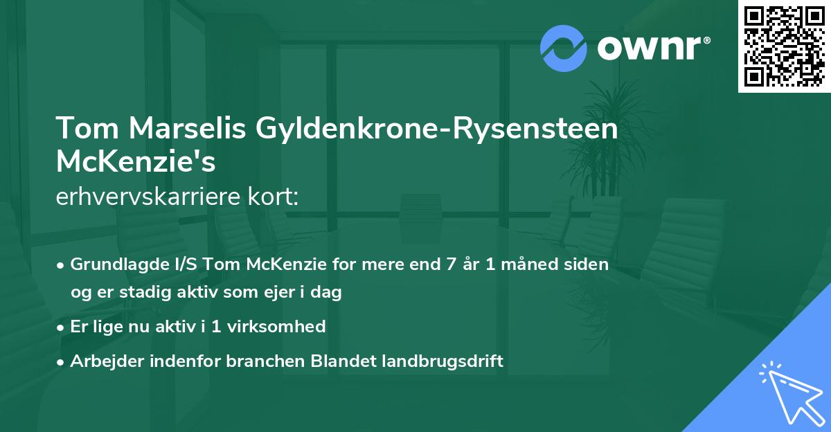 Tom Marselis Gyldenkrone-Rysensteen McKenzie's erhvervskarriere kort