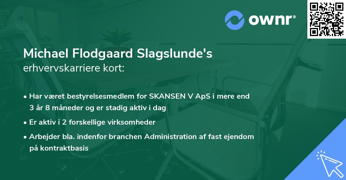 Michael Flodgaard Slagslunde's erhvervskarriere kort